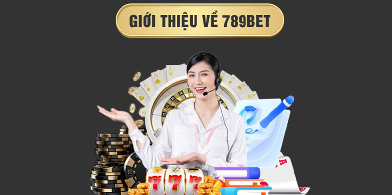 Giới thiệu về nguồn gốc và lịch sử của 789bet